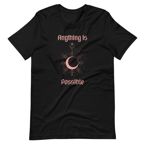 Anything is Possible - Manifestation T-Shirt