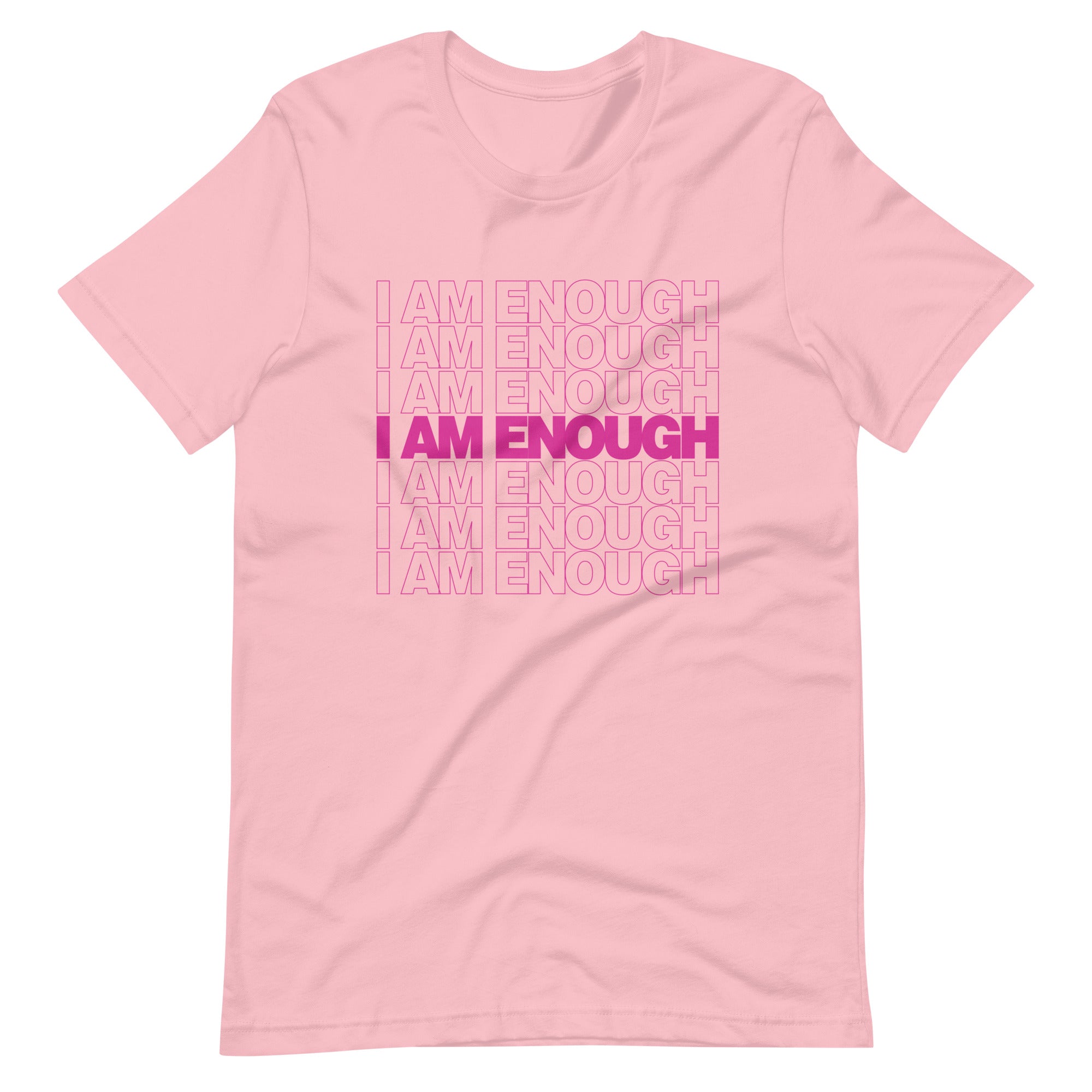 I am Enough - Self-Love T-Shirt